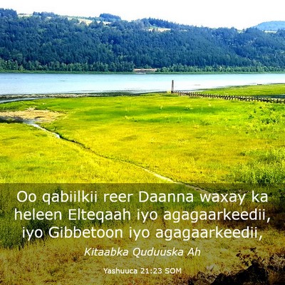 Picture 03 - Yashuuca 21:23 SOM - Oo qabiilkii reer Daanna waxay ka heleen Elteqaah - Bible Verse Picture