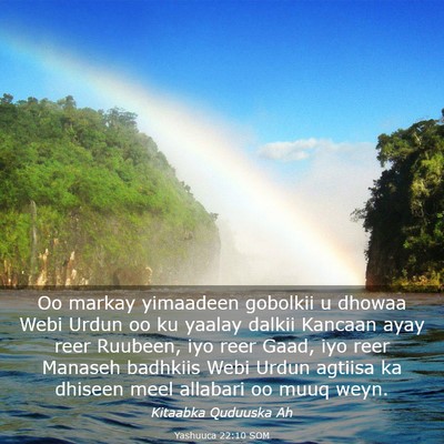 Picture 03 - Yashuuca 22:10 SOM - Oo markay yimaadeen gobolkii u dhowaa Webi Urdun - Bible Verse Picture