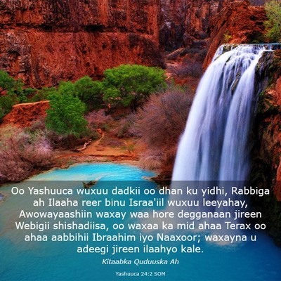Picture 03 - Yashuuca 24:2 SOM - Oo Yashuuca wuxuu dadkii oo dhan ku yidhi, - Bible Verse Picture
