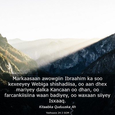 Picture 03 - Yashuuca 24:3 SOM - Markaasaan awowgiin Ibraahim ka soo kexeeyey - Bible Verse Picture