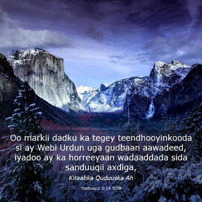 Picture 03 - Yashuuca 3:14 SOM - Oo markii dadku ka tegey teendhooyinkooda si ay - Bible Verse Picture