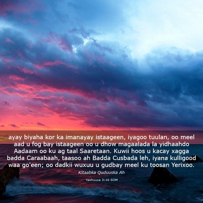 Picture 03 - Yashuuca 3:16 SOM - ayay biyaha kor ka imanayay istaageen, iyagoo - Bible Verse Picture