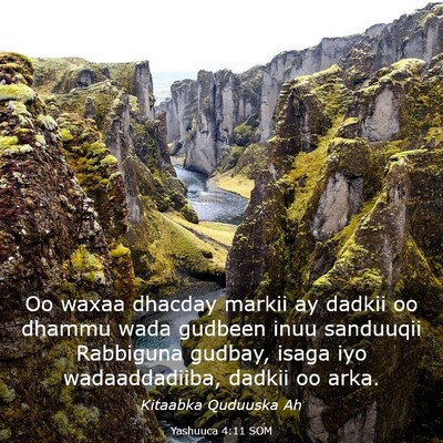 Picture 03 - Yashuuca 4:11 SOM - Oo waxaa dhacday markii ay dadkii oo dhammu wada - Bible Verse Picture
