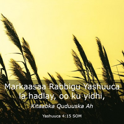 Picture 03 - Yashuuca 4:15 SOM - Markaasaa Rabbigu Yashuuca la hadlay, oo ku - Bible Verse Picture