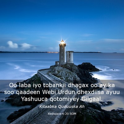 Picture 03 - Yashuuca 4:20 SOM - Oo laba iyo tobankii dhagax oo ay ka soo qaadeen - Bible Verse Picture