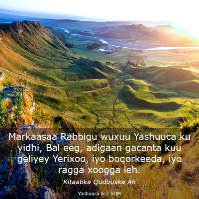 Picture 03 - Yashuuca 6:2 SOM - Markaasaa Rabbigu wuxuu Yashuuca ku yidhi, Bal - Bible Verse Picture
