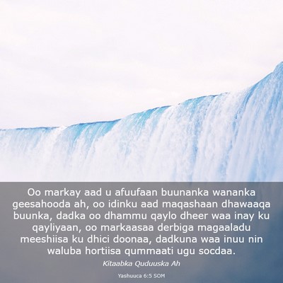 Picture 03 - Yashuuca 6:5 SOM - Oo markay aad u afuufaan buunanka wananka - Bible Verse Picture