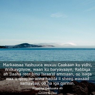 Picture 03 - Yashuuca 7:19 SOM - Markaasaa Yashuuca wuxuu Caakaan ku yidhi, - Bible Verse Picture