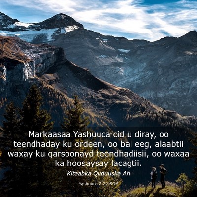Picture 03 - Yashuuca 7:22 SOM - Markaasaa Yashuuca cid u diray, oo teendhaday ku - Bible Verse Picture