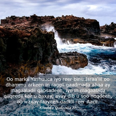 Picture 03 - Yashuuca 8:21 SOM - Oo markii Yashuuca iyo reer binu Israa'iil oo - Bible Verse Picture