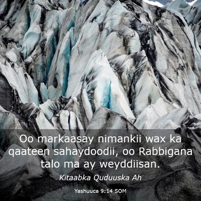 Picture 03 - Yashuuca 9:14 SOM - Oo markaasay nimankii wax ka qaateen sahaydoodii, - Bible Verse Picture
