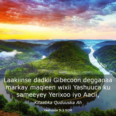 Picture 03 - Yashuuca 9:3 SOM - Laakiinse dadkii Gibecoon degganaa markay maqleen - Bible Verse Picture