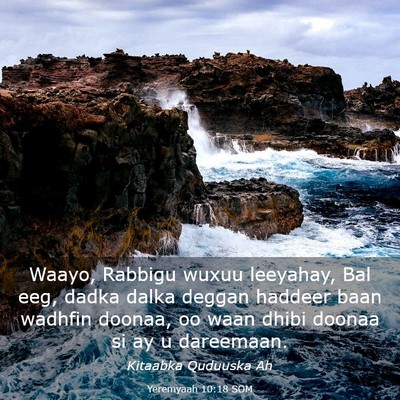 Picture 03 - Yeremyaah 10:18 SOM - Waayo, Rabbigu wuxuu leeyahay, Bal eeg, dadka - Bible Verse Picture