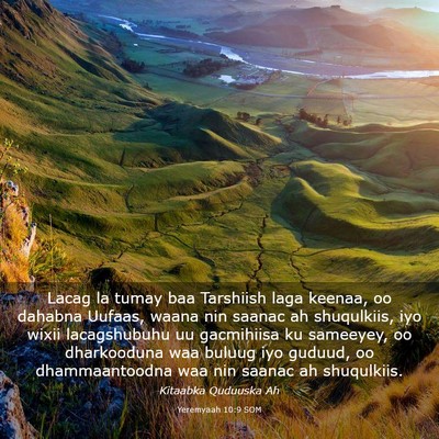 Picture 03 - Yeremyaah 10:9 SOM - Lacag la tumay baa Tarshiish laga keenaa, oo - Bible Verse Picture