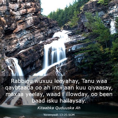 Picture 03 - Yeremyaah 13:25 SOM - Rabbigu wuxuu leeyahay, Tanu waa qaybtaada oo ah - Bible Verse Picture
