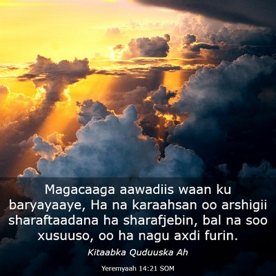 Picture 03 - Yeremyaah 14:21 SOM - Magacaaga aawadiis waan ku baryayaaye, Ha na - Bible Verse Picture