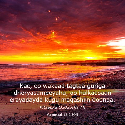 Picture 03 - Yeremyaah 18:2 SOM - Kac, oo waxaad tagtaa guriga dheryasameeyaha, oo - Bible Verse Picture