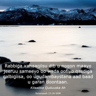 Picture 03 - Yeremyaah 23:20 SOM - Rabbiga xanaaqiisu dib u noqon maayo jeeruu - Bible Verse Picture