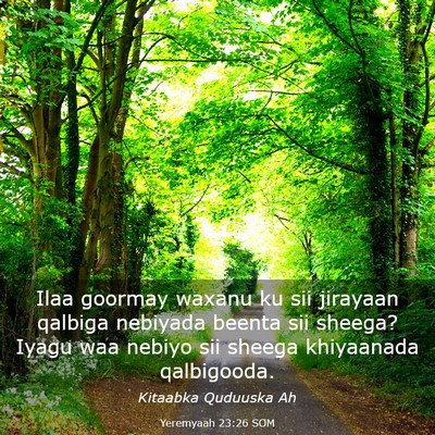 Picture 03 - Yeremyaah 23:26 SOM - Ilaa goormay waxanu ku sii jirayaan qalbiga - Bible Verse Picture