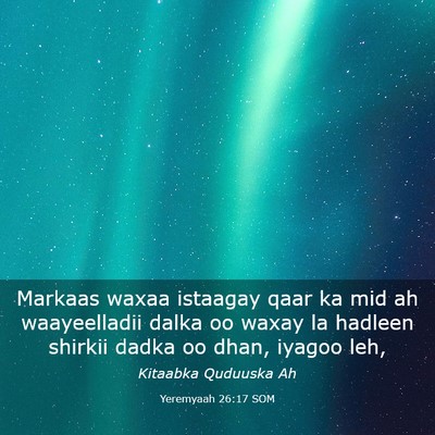 Picture 03 - Yeremyaah 26:17 SOM - Markaas waxaa istaagay qaar ka mid ah - Bible Verse Picture