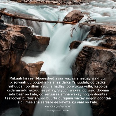 Picture 03 - Yeremyaah 26:18 SOM - Miikaah kii reer Mooreshed ayaa wax sii sheegay - Bible Verse Picture