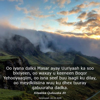 Picture 03 - Yeremyaah 26:23 SOM - Oo iyana dalkii Masar ayay Uuriyaah ka soo - Bible Verse Picture