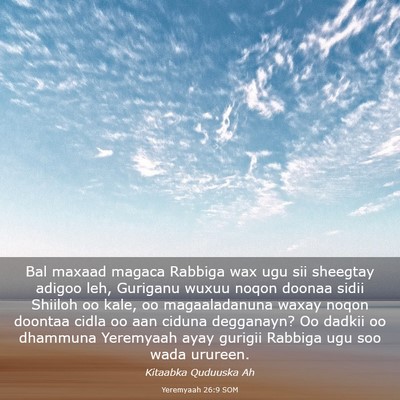 Picture 03 - Yeremyaah 26:9 SOM - Bal maxaad magaca Rabbiga wax ugu sii sheegtay - Bible Verse Picture