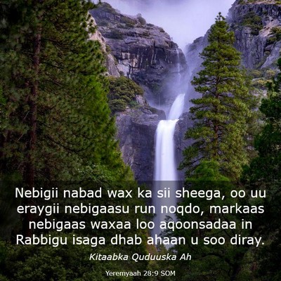 Picture 03 - Yeremyaah 28:9 SOM - Nebigii nabad wax ka sii sheega, oo uu eraygii - Bible Verse Picture