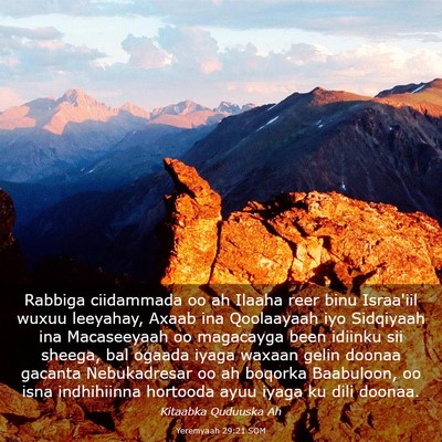 Picture 03 - Yeremyaah 29:21 SOM - Rabbiga ciidammada oo ah Ilaaha reer binu - Bible Verse Picture