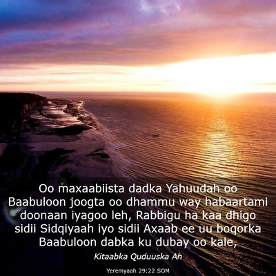 Picture 03 - Yeremyaah 29:22 SOM - Oo maxaabiista dadka Yahuudah oo Baabuloon joogta - Bible Verse Picture