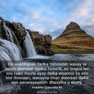 Picture 03 - Yeremyaah 3:18 SOM - Oo wakhtigaas dadka Yahuudah waxay la socon - Bible Verse Picture