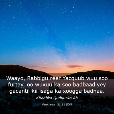Picture 03 - Yeremyaah 31:11 SOM - Waayo, Rabbigu reer Yacquub wuu soo furtay, oo - Bible Verse Picture