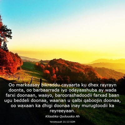 Picture 03 - Yeremyaah 31:13 SOM - Oo markaasay bikraddu cayaarta ku dhex rayrayn - Bible Verse Picture