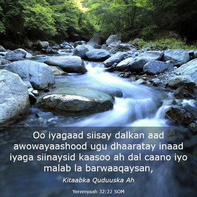 Picture 03 - Yeremyaah 32:22 SOM - Oo iyagaad siisay dalkan aad awowayaashood ugu - Bible Verse Picture