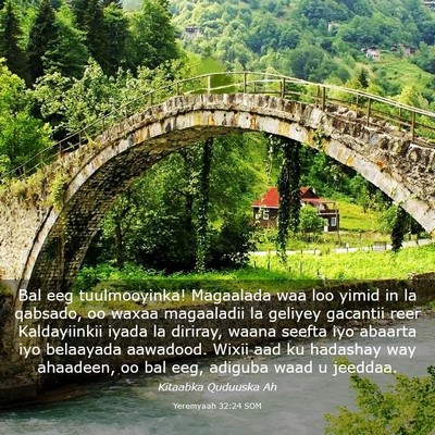 Picture 03 - Yeremyaah 32:24 SOM - Bal eeg tuulmooyinka! Magaalada waa loo yimid in - Bible Verse Picture