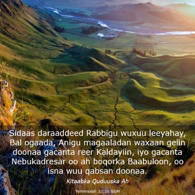 Picture 03 - Yeremyaah 32:28 SOM - Sidaas daraaddeed Rabbigu wuxuu leeyahay, Bal - Bible Verse Picture