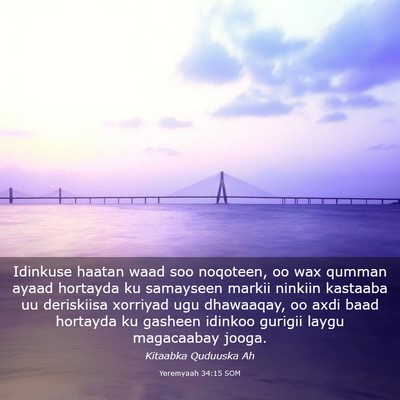 Picture 03 - Yeremyaah 34:15 SOM - Idinkuse haatan waad soo noqoteen, oo wax qumman - Bible Verse Picture