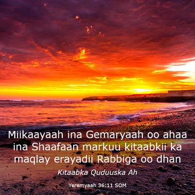 Picture 03 - Yeremyaah 36:11 SOM - Miikaayaah ina Gemaryaah oo ahaa ina Shaafaan - Bible Verse Picture