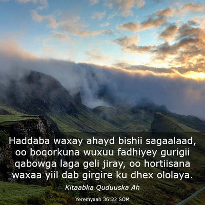 Picture 03 - Yeremyaah 36:22 SOM - Haddaba waxay ahayd bishii sagaalaad, oo - Bible Verse Picture