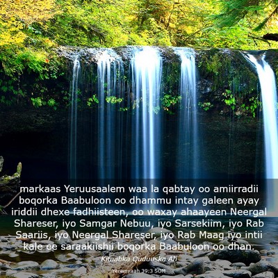 Picture 03 - Yeremyaah 39:3 SOM - markaas Yeruusaalem waa la qabtay oo amiirradii - Bible Verse Picture