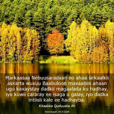 Picture 03 - Yeremyaah 39:9 SOM - Markaasaa Nebuusaradaan oo ahaa sirkaalkii - Bible Verse Picture