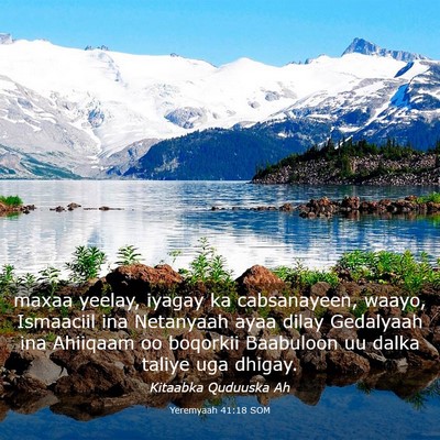 Picture 03 - Yeremyaah 41:18 SOM - maxaa yeelay, iyagay ka cabsanayeen, waayo, - Bible Verse Picture