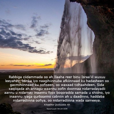 Picture 03 - Yeremyaah 44:25 SOM - Rabbiga ciidammada oo ah Ilaaha reer binu - Bible Verse Picture