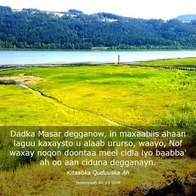 Picture 03 - Yeremyaah 46:19 SOM - Dadka Masar degganow, in maxaabiis ahaan laguu - Bible Verse Picture