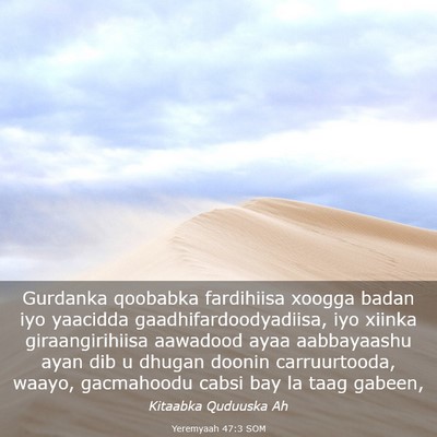 Picture 03 - Yeremyaah 47:3 SOM - Gurdanka qoobabka fardihiisa xoogga badan iyo - Bible Verse Picture