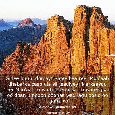 Picture 03 - Yeremyaah 48:39 SOM - Sidee buu u dumay! Sidee baa reer Moo'aab - Bible Verse Picture