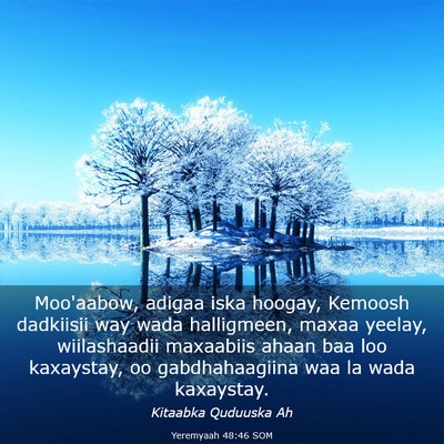 Picture 03 - Yeremyaah 48:46 SOM - Moo'aabow, adigaa iska hoogay, Kemoosh dadkiisii - Bible Verse Picture