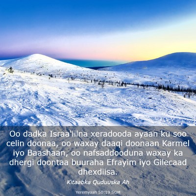 Picture 03 - Yeremyaah 50:19 SOM - Oo dadka Israa'iilna xeradooda ayaan ku soo celin - Bible Verse Picture