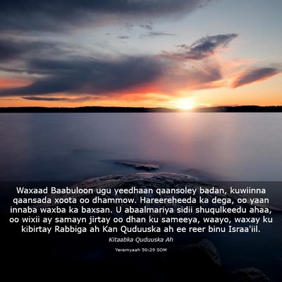 Picture 03 - Yeremyaah 50:29 SOM - Waxaad Baabuloon ugu yeedhaan qaansoley badan, - Bible Verse Picture