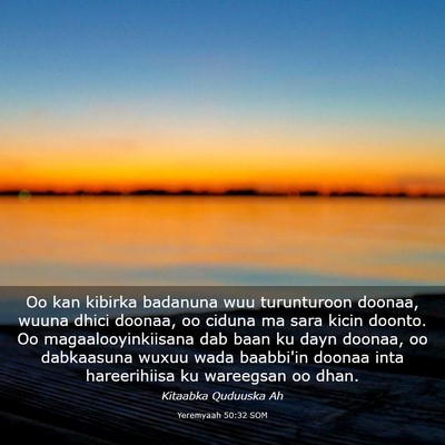Picture 03 - Yeremyaah 50:32 SOM - Oo kan kibirka badanuna wuu turunturoon doonaa, - Bible Verse Picture